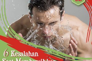 Cara Membersihkan Wajah Dengan Benar Hindari 6 Hal Ini!